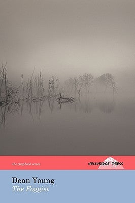 The Foggist by Young, Dean