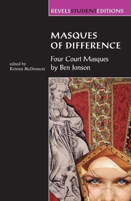 Masques of Difference: Four Court Masques by Bevington, Stephen