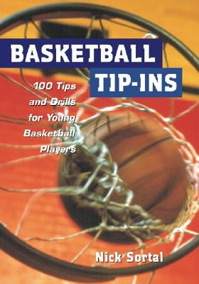 Basketball Tip Ins by Sortal, Nick