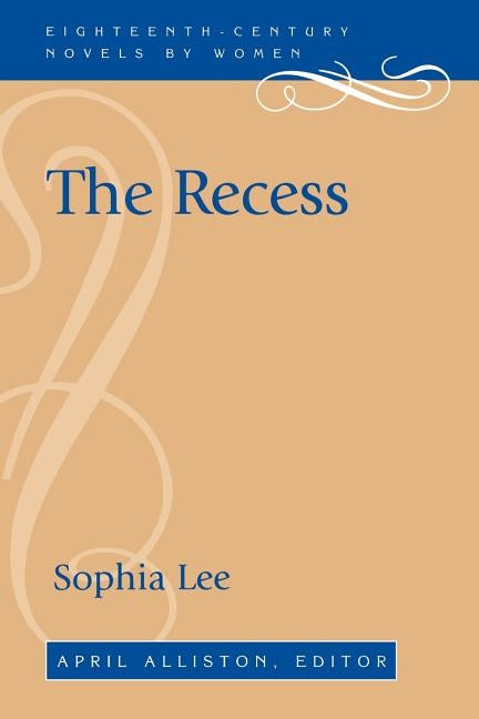 The Recess by Lee, Sophia