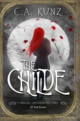 The Childe by Kunz, Robert