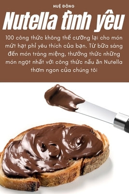 Nutella tình yêu by Huệ Đông