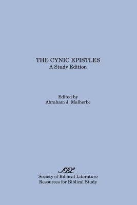 The Cynic Epistles: A Study Edition by Malherbe, Abraham J.