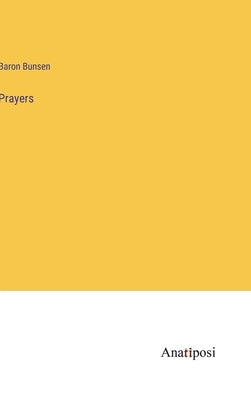Prayers by Bunsen, Baron