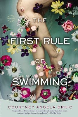 The First Rule of Swimming by Brkic, Courtney Angela