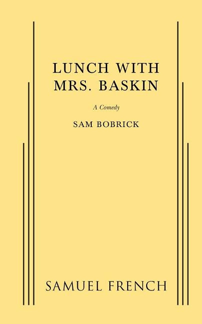 Lunch with Mrs. Baskin by Bobrick, Sam