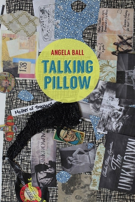 Talking Pillow by Ball, Angela