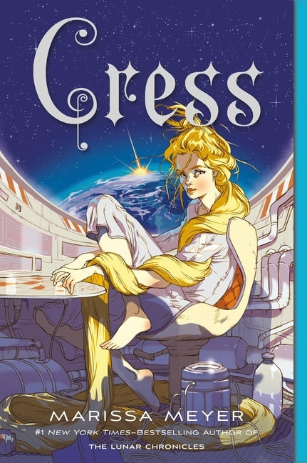 Cress: Book Three of the Lunar Chronicles by Meyer, Marissa