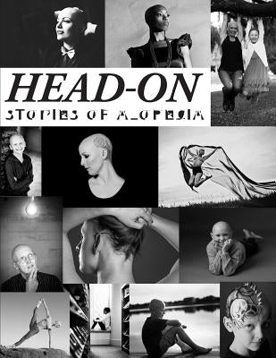 Head-On, Stories of Alopecia by Callis Graham, Deeann K.