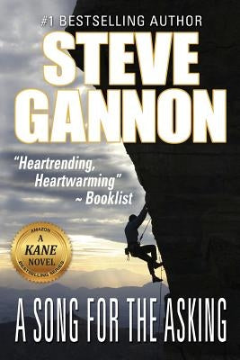 A Song for the Asking: A Kane Novel by Gannon, Steve