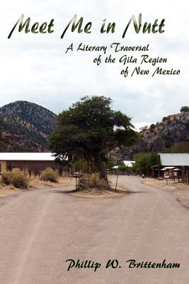 Meet Me in Nutt by Brittenham, Phillip W.