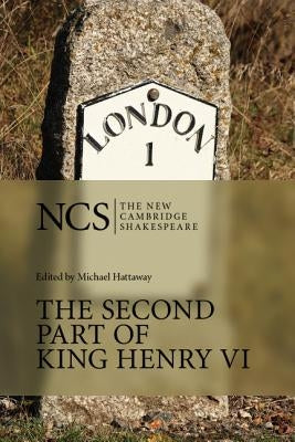 The Second Part of King Henry VI by Shakespeare, William