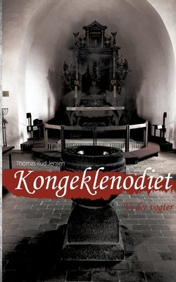 Kongeklenodiet 2: Vi, der vogter by Rud Jensen, Thomas