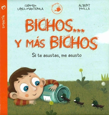 Bichos Y Mas Bichos by Lopez-Manterola, Carmen