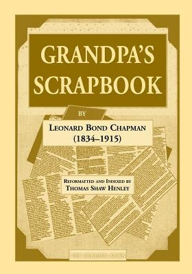 Grandpa's Scrapbook by Chapman, Leonard Bond