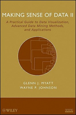 Making Sense of Data II by Myatt, Glenn J.