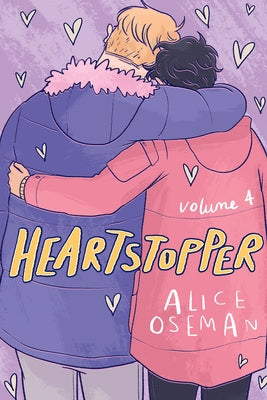 Heartstopper: Volume 4: A Graphic Novel: Volume 4 by Oseman, Alice