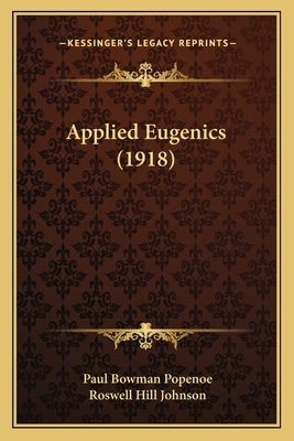 Applied Eugenics (1918) by Popenoe, Paul Bowman