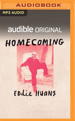 Homecoming: A Memoir by Huang, Eddie