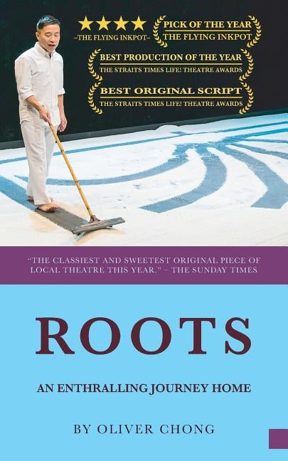 Roots: An enthralling journey home by Chong, Oliver