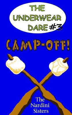Camp-Off!: (The Underwear Dare) by Christoffel, Gina