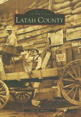 Latah County by Monroe, Julie R.