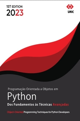 Programação Orientada a Objetos em Python: Dos Fundamentos às Técnicas Avançadas by Rosewood, Eliza