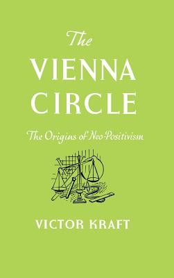 The Vienna Circle by Kraft, Victor