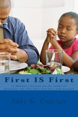 First Is First by Courtney, Nuby G.