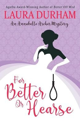 For Better Or Hearse by Durham, Laura