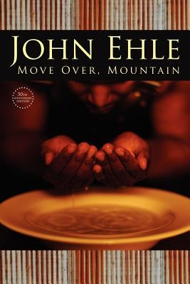 Move Over, Mountain: 50th Anniversary Edition by Ehle, John
