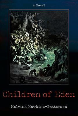 Children of Eden by Patterson, Melvina Hawkins