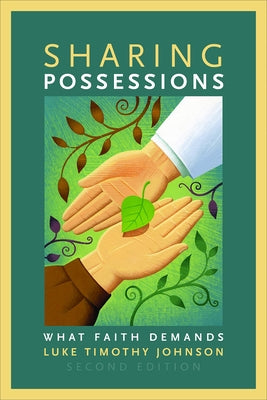 Sharing Possessions: What Faith Demands, Second Edition by Johnson, Luke Timothy