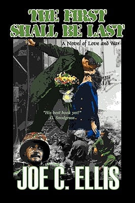 The First Shall Be Last by Ellis, Joe Charles