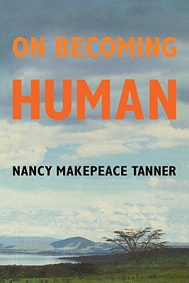 On Becoming Human by Tanner