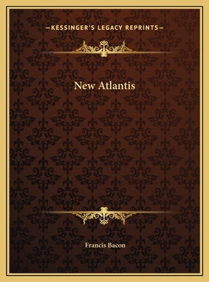 New Atlantis by Bacon, Francis