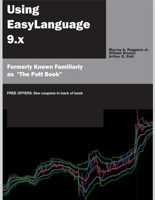 Using Easylanguage 9.X by Brower, William
