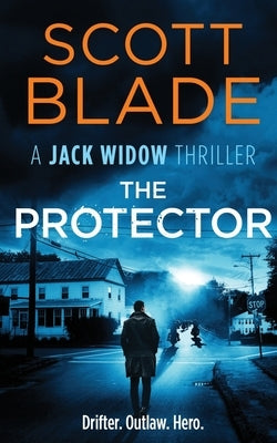 The Protector by Blade, Scott