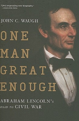 One Man Great Enough by Waugh, John C.