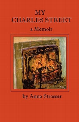My Charles Street by Strosser, Anna