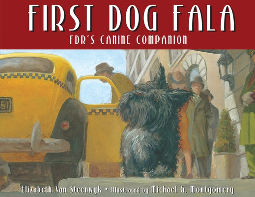 First Dog Fala by Van Steenwyk, Elizabeth