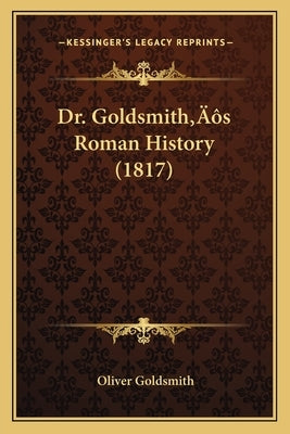 Dr. Goldsmith's Roman History (1817) by Goldsmith, Oliver