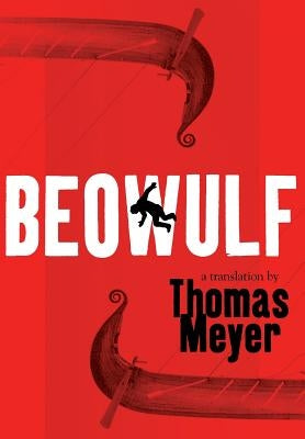 Beowulf: A Translation by Hadbawnik, David