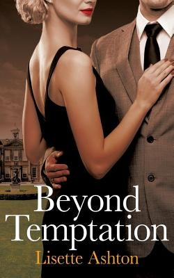 Beyond Temptation by Ashton, Lisette