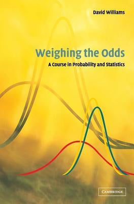 Weighing the Odds by Williams, David
