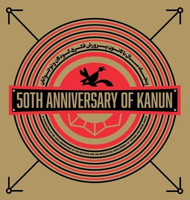 50th Anniversary of Kanun by Daryaee, Touraj