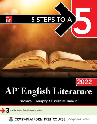 5 Steps to a 5: AP English Literature 2022 by Rankin, Estelle