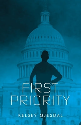 First Priority by Gjesdal, Kelsey