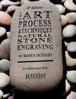 The Art Process and Technique of Natural Stone Engraving: Stone Engraving NEW BLACK AND WHITE by Willis, Rayzist Photo Mask