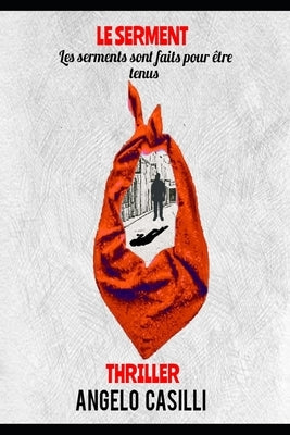Le serment by Casilli, Angelo
